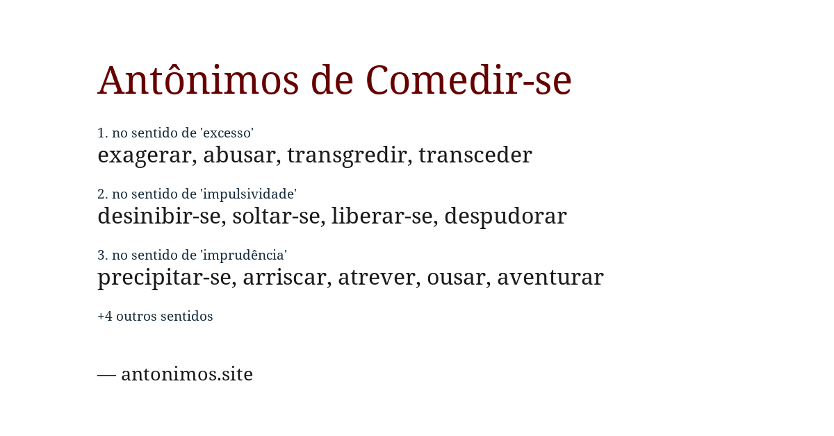 Antônimo de comedir-se